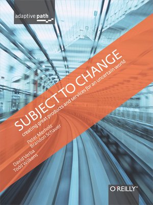 cover image of Subject to Change:  Creating Great Products & Services for an Uncertain World